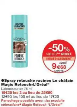 Monop' Spray retouche racines Le châtain Magic Retouch L'Oréal offre
