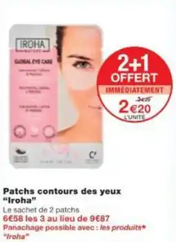 Monop' Patchs contours des yeux Iroha offre