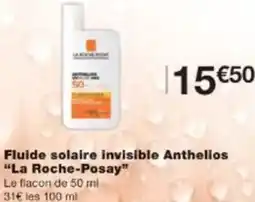 Monop' Fluide solaire invisible Anthelios La Roche-Posay offre