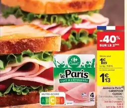 Carrefour Drive Carrefour - jambon le paris classic offre
