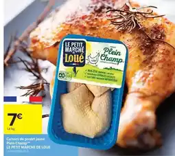 Carrefour Drive Loué - cuisses de poulet jaune offre