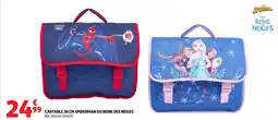 Auchan Cartable spiderman ou reine des neiges réf. 254143-254143 offre