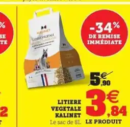 Hyper U Litiere vegetale kalinet offre