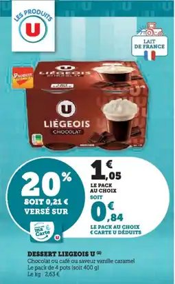 Hyper U Dessert liegeois u offre