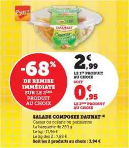 Hyper U Salade composee daunat offre