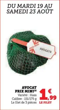 Hyper U Avocat prix mini offre
