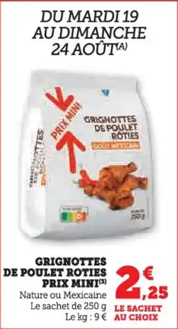 Hyper U Grignottes de poulet roties prix mini offre