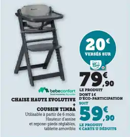 Hyper U Chaise haute evolutive + coussin timba offre