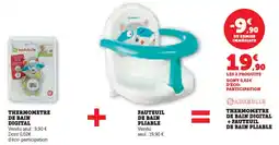 Hyper U Thermometre de bain digital + fauteuil de bain pliable offre
