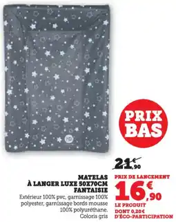 Hyper U À langer luxe fantaisie offre