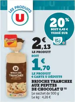 Hyper U Brioche tranchee aux pepites de chocolat u offre