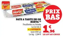 Hyper U Pate a tarte en or herta offre