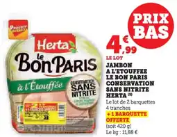 Hyper U Jambon a l'etouffee le bon paris conservation sans nitrite herta offre