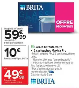 Carrefour Carafe filtrante verre + 2 cartouches Maxtra Pro offre