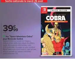 Carrefour Jeu 'Space Adventure Cobra' pour Nintendo Switch offre