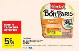Carrefour Market Jambon Le Bon Paris Fumé offre