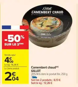 Carrefour Market Camembert chaud GILLOT offre