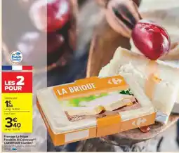 Carrefour Market LA BRIQUE offre