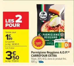 Carrefour Market Parmigiano Reggiano A.O.P CARREFOUR EXTRA offre
