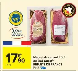 Carrefour Market Magret de canard I.G.P. du Sud-Ouest REFLETS DE FRANCE offre