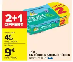 Carrefour Market Thon UN PÊCHEUR SACHANT PÊCHER offre