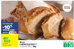 Carrefour Market Boule CARREFOUR BIO offre