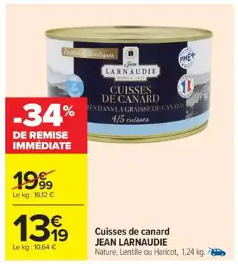 Carrefour Market Cuisses de canard JEAN LARNAUDIE offre