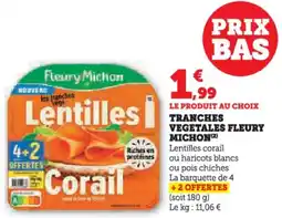 Hyper U Tranches vegetales fleury michon offre