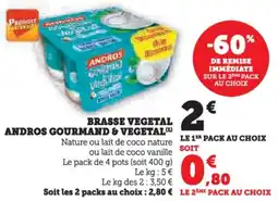 Hyper U Brasse vegetal andros gourmand & vegetal offre