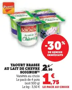 Hyper U Yaourt brasse au lait de chevre offre