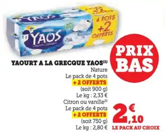 Hyper U Yaourt a la grecque yaos offre