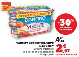 Hyper U Yaourt brasse veloute danone offre
