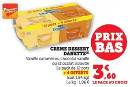 Hyper U Creme dessert danette offre
