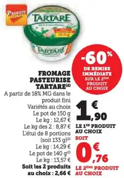 Hyper U Fromage pasteurise tartare offre