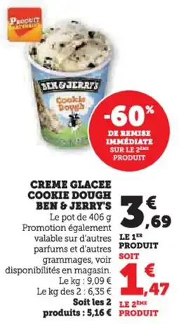 Hyper U Creme glacee cookie dough ben & jerry's offre