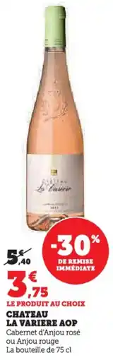 Hyper U Chateau la variere aop offre