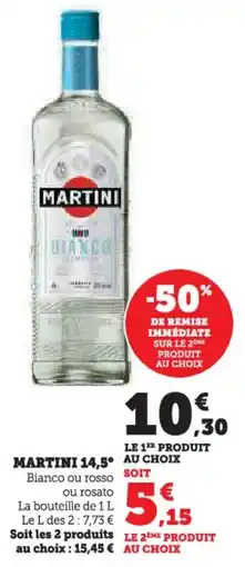 Hyper U Martini 14.5° offre