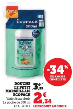 Hyper U Douche le petit marseillais ecopack offre
