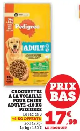 Hyper U Croquettes a la volaille pour chien adulte + pedigree offre