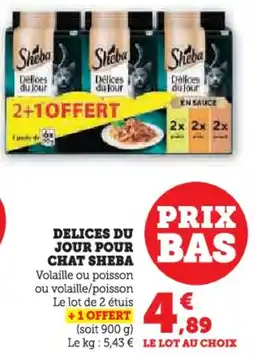 Hyper U Delices du jour pour chat sheba offre