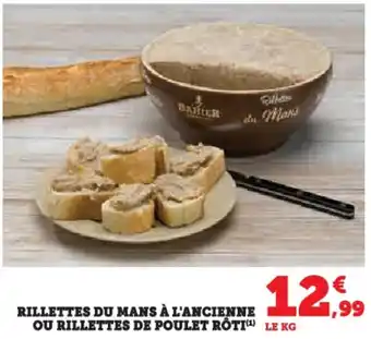 Hyper U Rillettes du mans à l'ancienne ou rillettes de poulet rôti offre