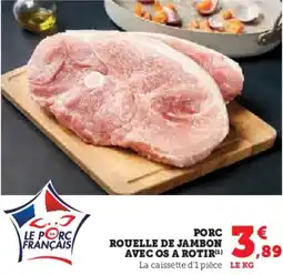 Hyper U Rouelle de jambon avec os a rotir offre