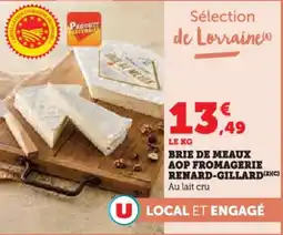 Hyper U Brie de meaux aop fromagerie renard-gillard offre