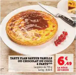Hyper U Tarte flan saveur vanille ou chocolat ou coco 6 parts offre