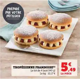 Hyper U Tropézienne framboise offre
