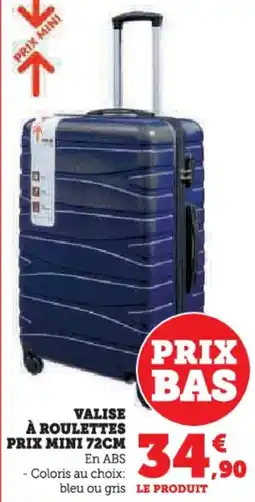 Hyper U Valise à roulettes prix mini offre