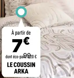Centrakor Le coussin arka offre