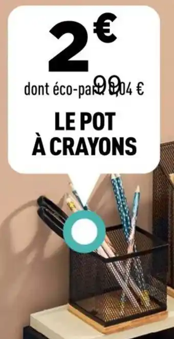 Centrakor Le pot à crayons offre