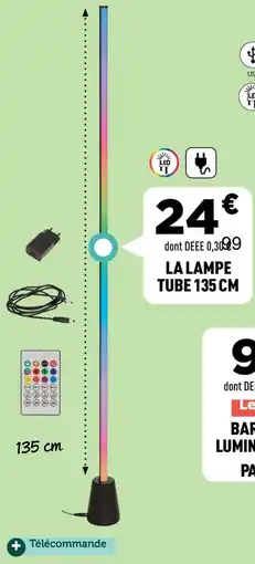 Centrakor La lampe tube offre