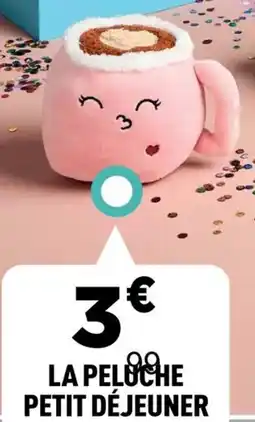 Centrakor La peluche petit déjeuner offre